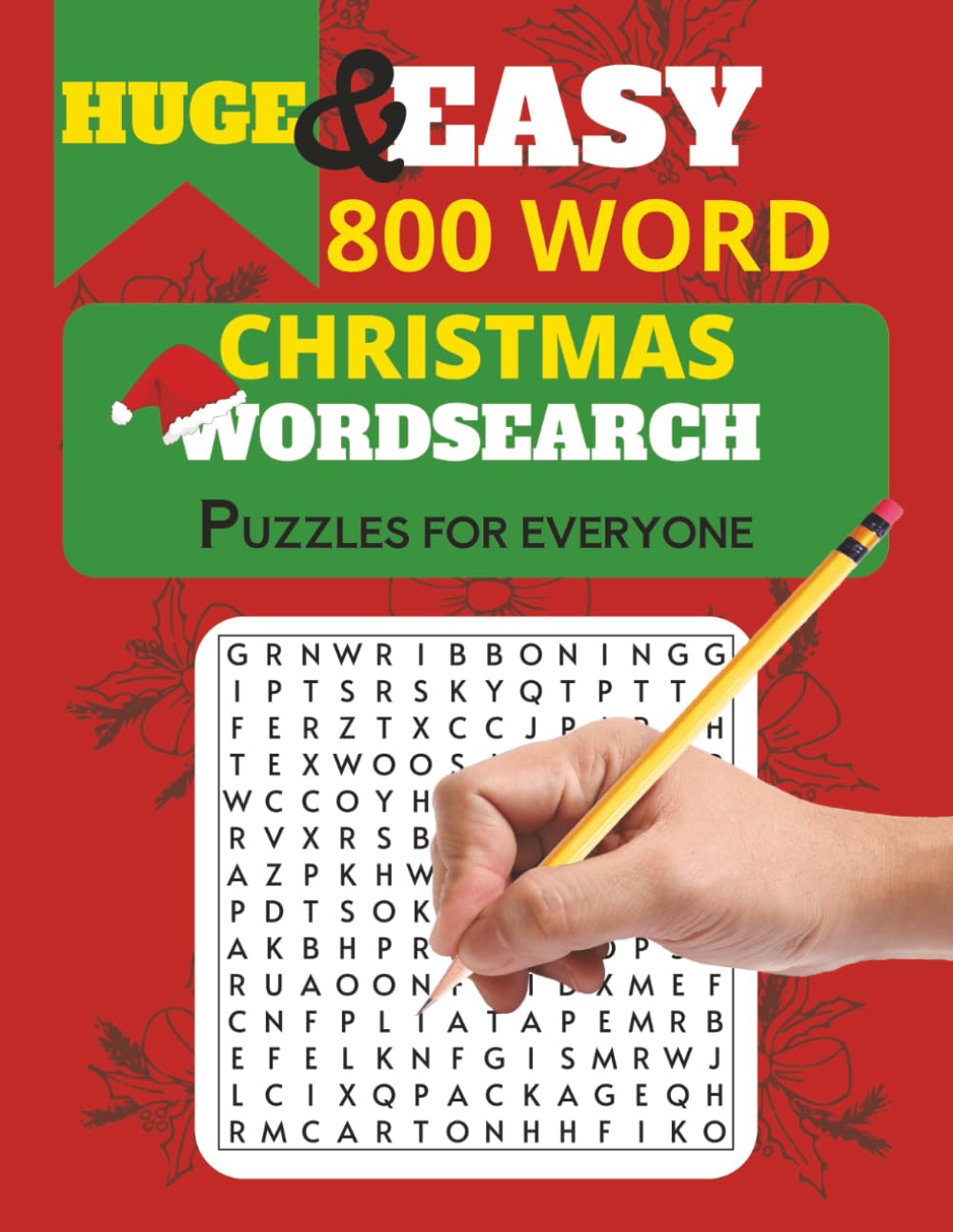 Huge Wordsearch for everyone: 800 super large print Words, Christmas Themed Word Find Puzzles For Seniors, Fun giftable Holiday Activity Book With Solutions