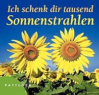 Ich schenk dir tausend Sonnenstrahlen 362900184X Book Cover