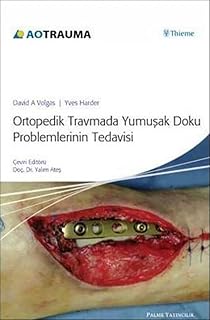Ortopedik Travmada Yumuşak Doku Problemlerinin Ted