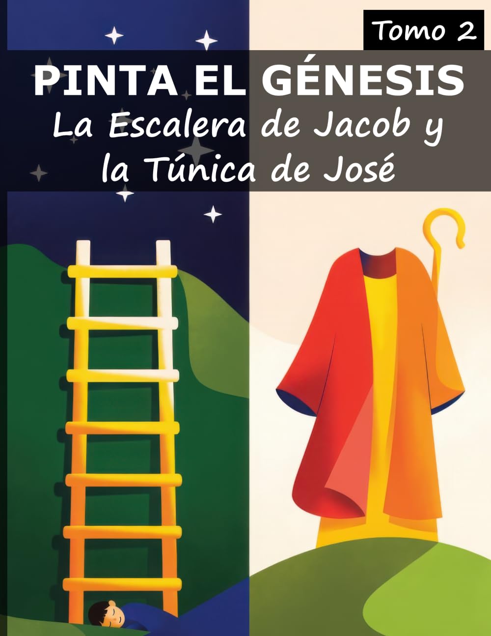 Pinta el Génesis: La Escalera de Jacob y la Túnica de José: Libro para colorear de historias de la biblia para niños