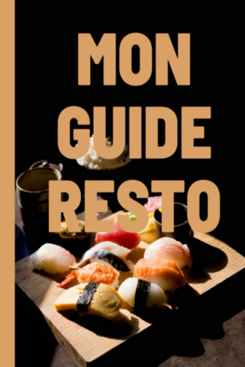 Mon Guide Resto Carnet Decriture Des Sorties Au Restaurant Pour ...