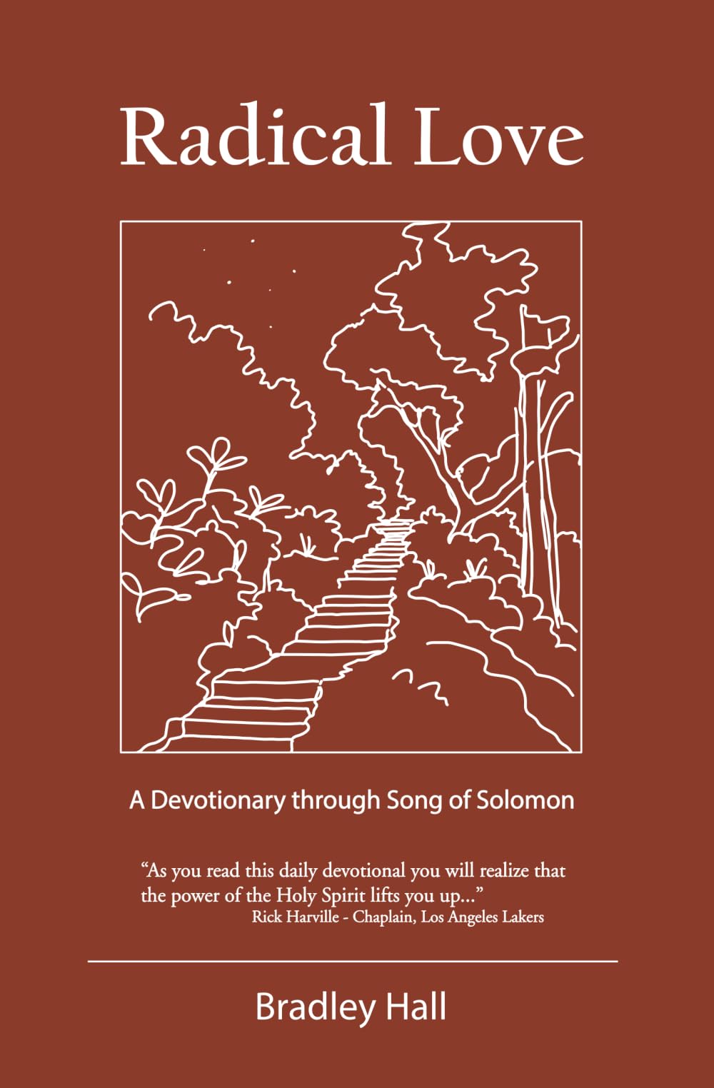 Radical Love: A Devotionary through Song of Solomon
