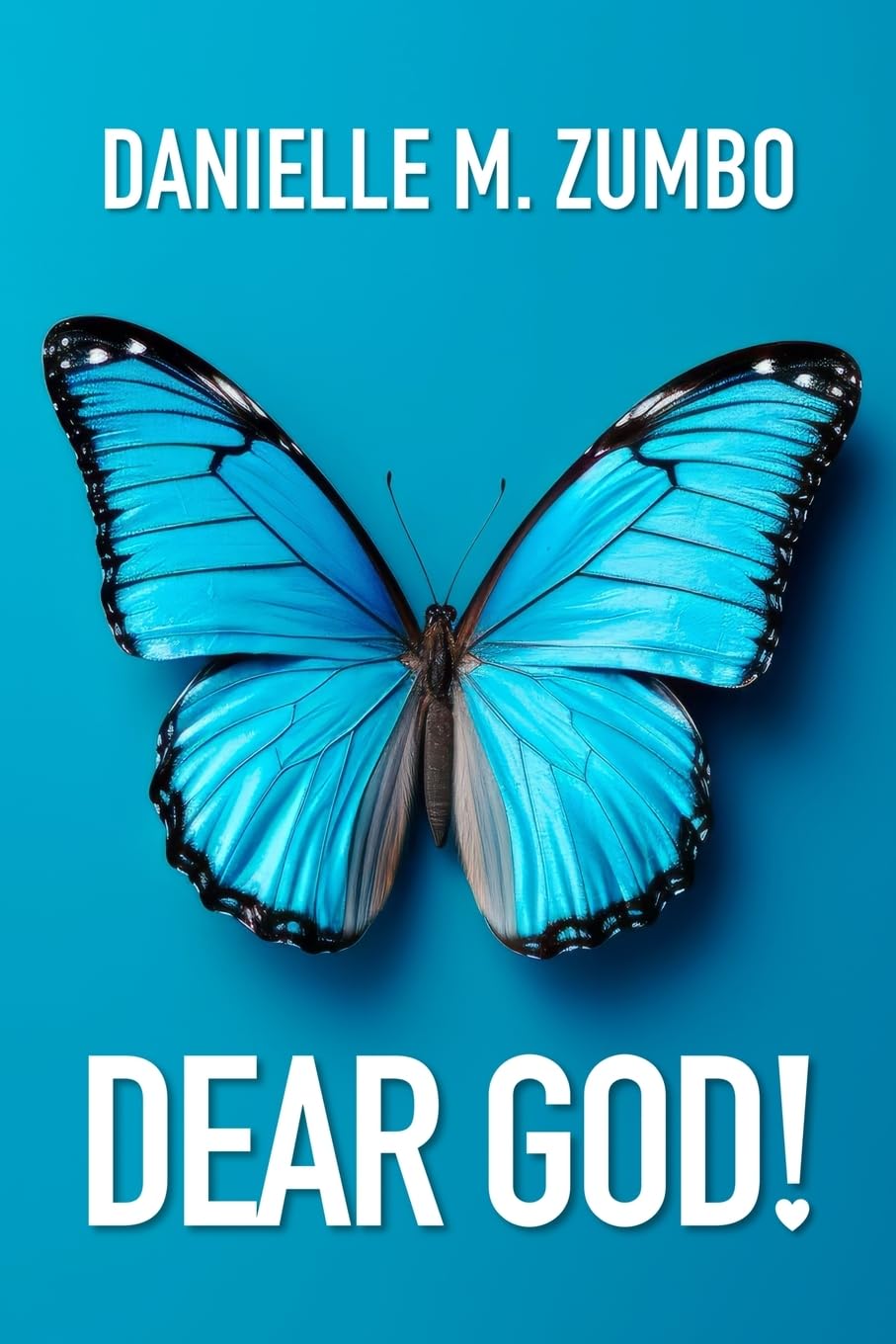 Dear God!