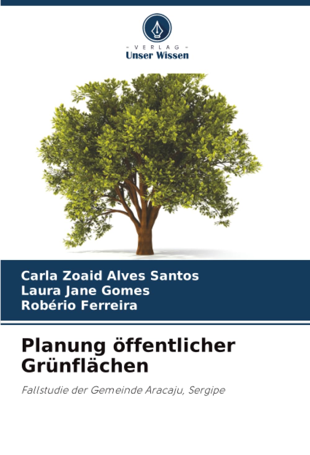 Planung öffentlicher Grünflächen: Fallstudie der Gemeinde Aracaju, Sergipe