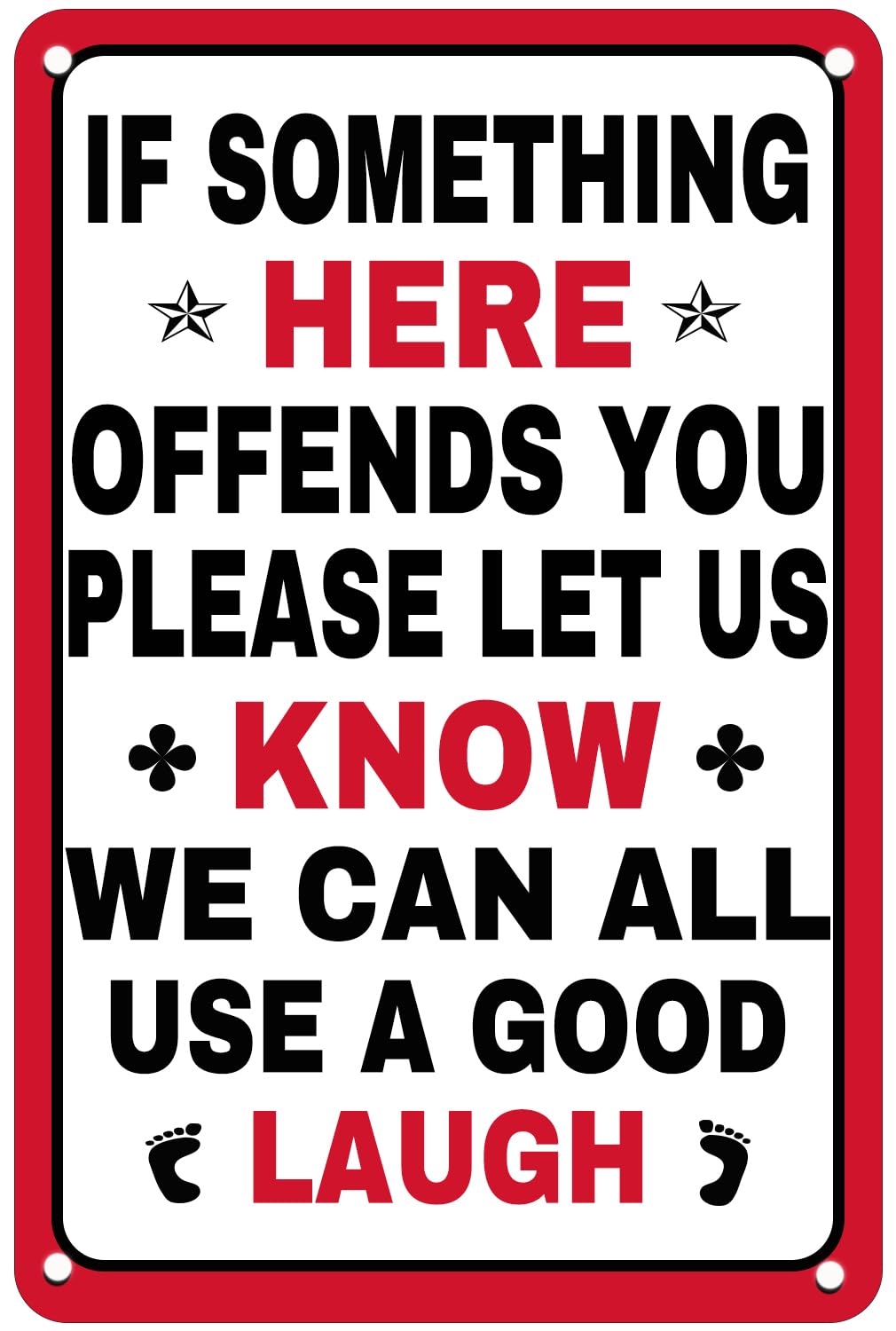 Vintage Metal Tin Sign if Something Here Offends you Please let us Know we Can All use a Good Laugh Sign for Home Bar Club Wall Garage Signs Man Cave Decor Bar Signs 12x8 Inch