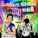 dj schule niederlande  Lalita Pandya Ni DJ Masti