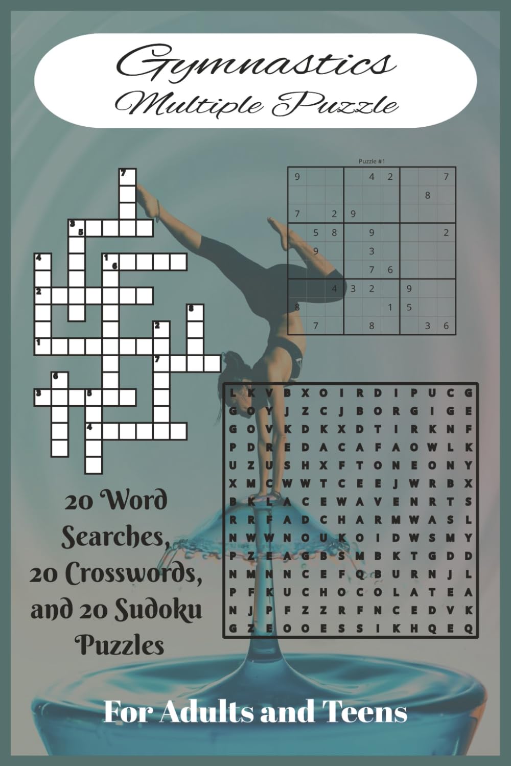 Gymnastics Multiple Puzzle: Word Search, Crossword, and Sudoku for Adults, Seniors, and Teens: Fun, Focus & Brain Training for Gymnastics Fans