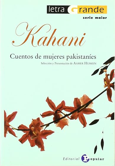 Kahani. Cuentos de Mujeres Pakistanies