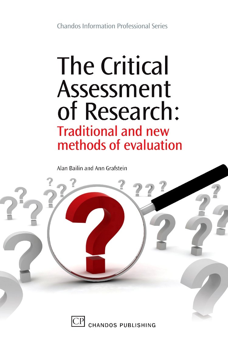 The Critical Assessment of Research Traditional and New Methods of Evaluation
