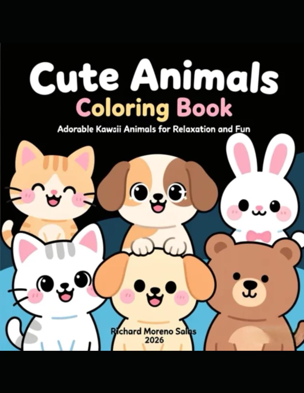 Cute Animals Coloring Book: Adorable Kawaii Animals for Relaxation and Fun