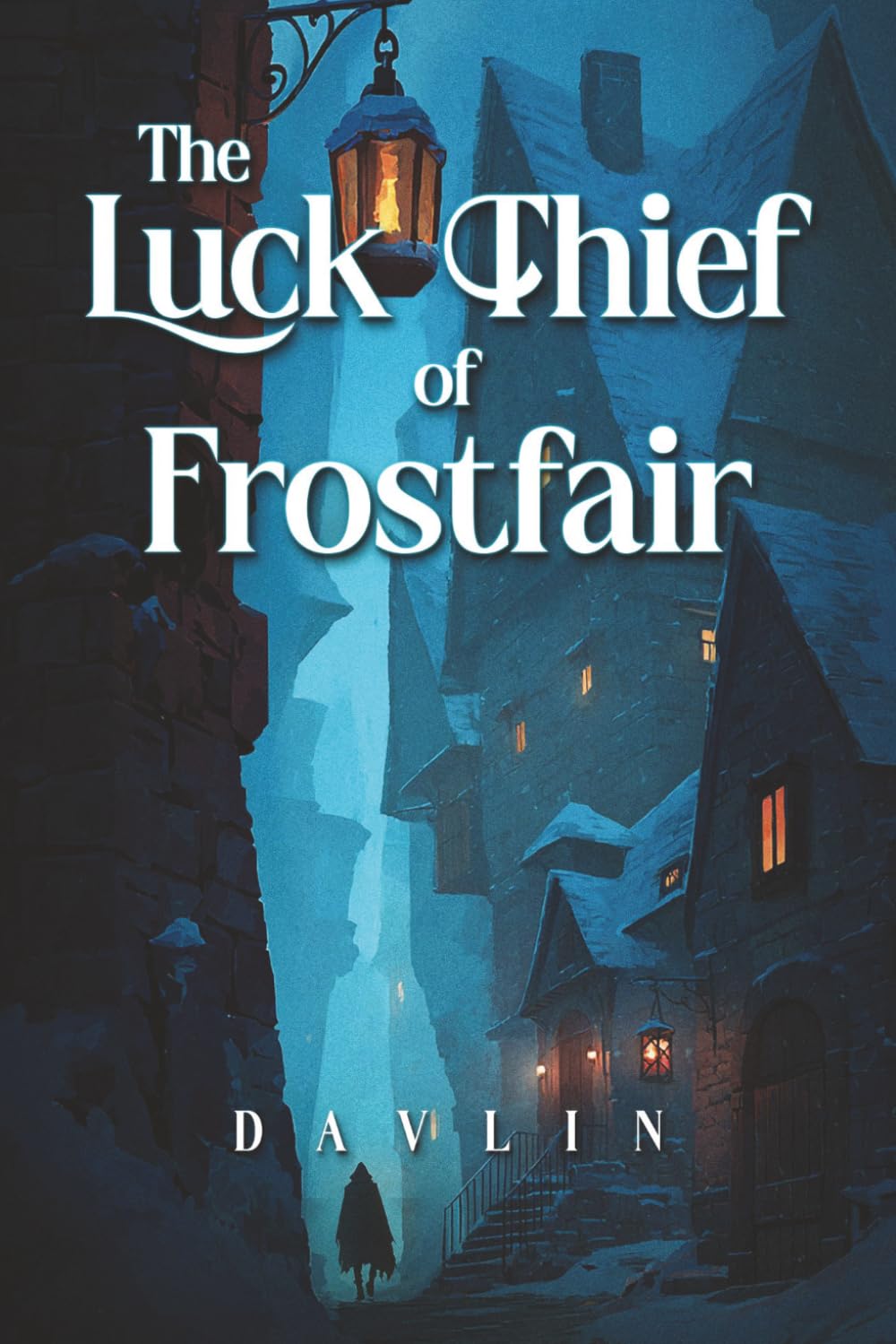 The Luck Thief of Frostfair: A LitRPG/Gamelit Adventure