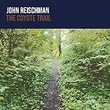 The Coyote Trail (feat. Mike Witcher, Sharon Gilchrist, Sullivan Tuttle, Trent Freeman & Chris Jones)