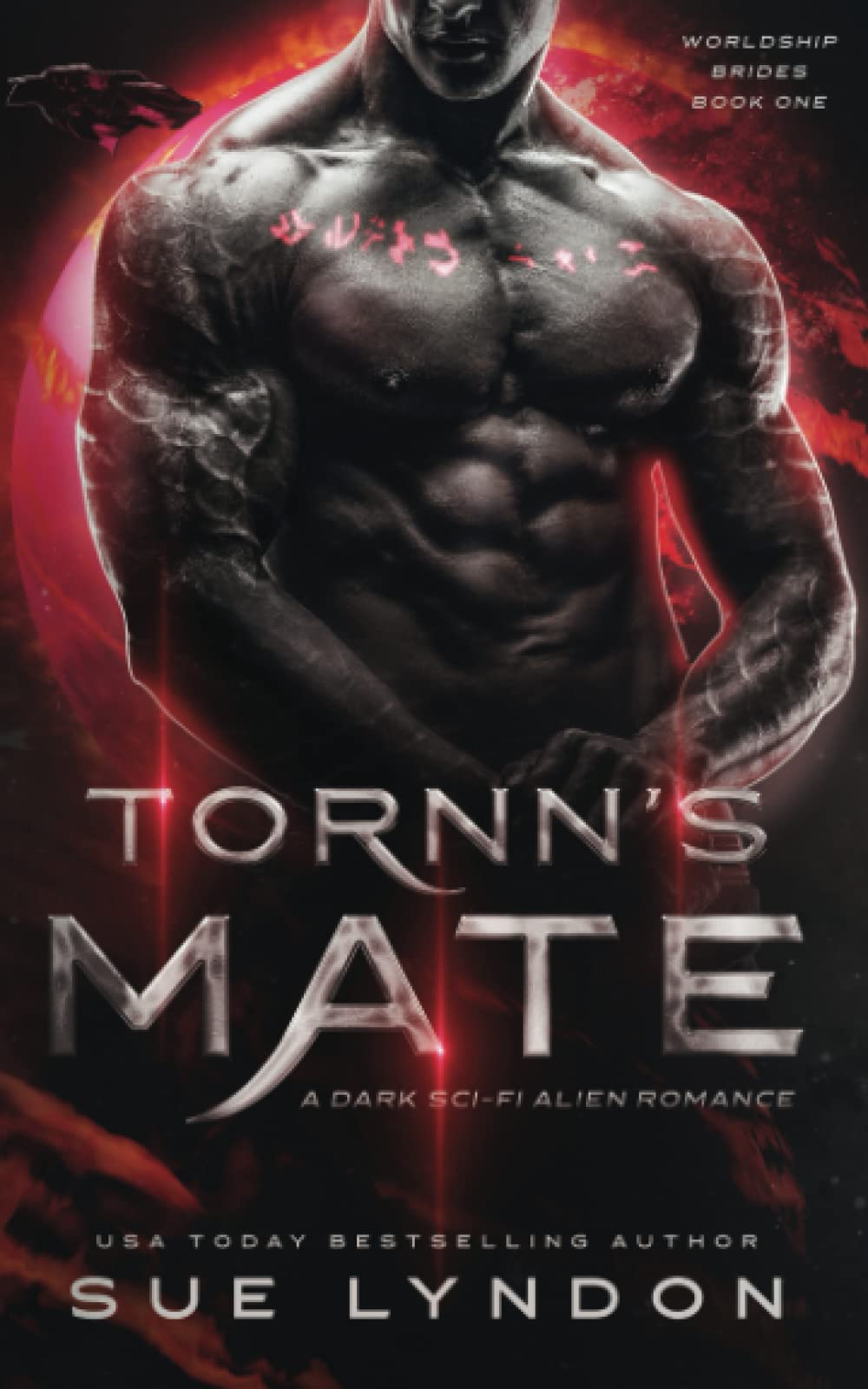 Tornn's Mate: A Dark Sci-Fi Alien Romance: 1 (Worldship Brides)