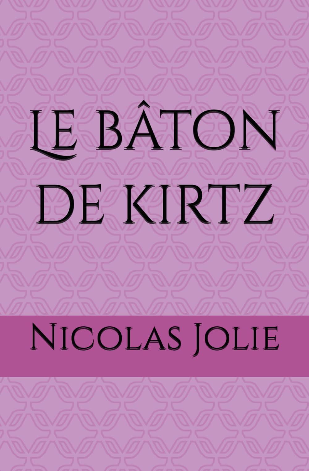 Le bâton de kirtz