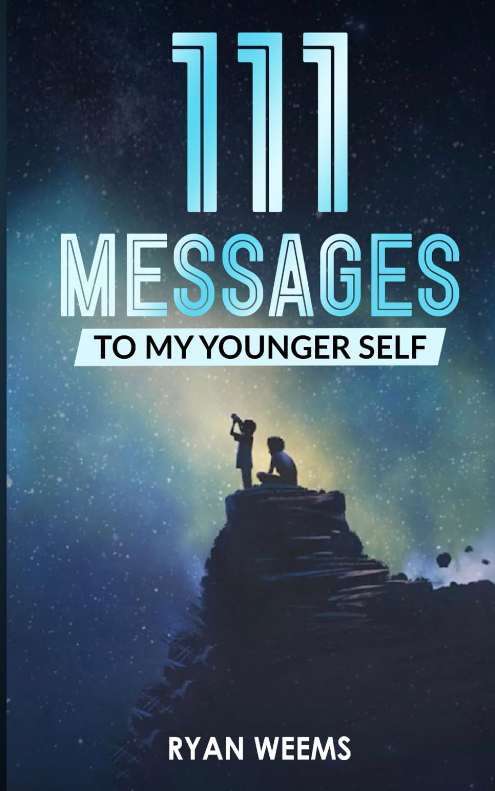 111 Messages To My Younger Self
