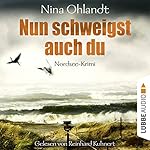 Nun schweigst auch du (John Benthien - Die Jahreszeiten-Reihe 5)