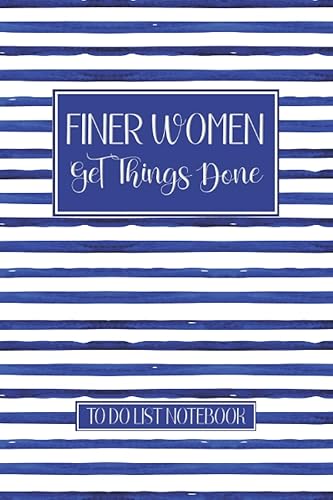 Finer Women Get Things Done To Do List Notebook: Checklist &amp; Dot Grid Journal - Zeta Phi Beta Sorority Paraphernalia Gift - Simple Daily Planner or ... - Dotted Grids for Brainstorming or Notes