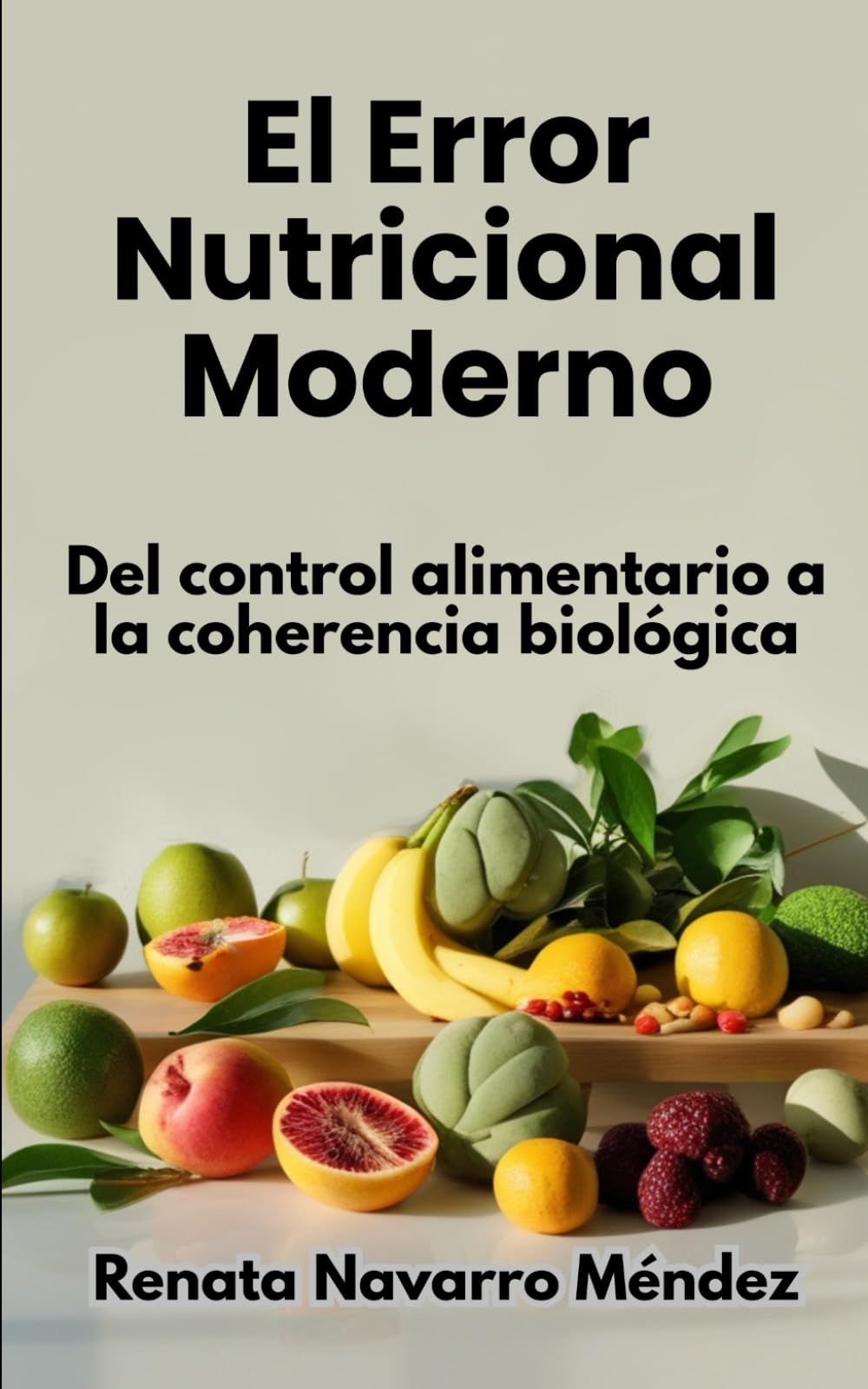 El Error Nutricional Moderno: Del control alimentario a la coherencia biológica