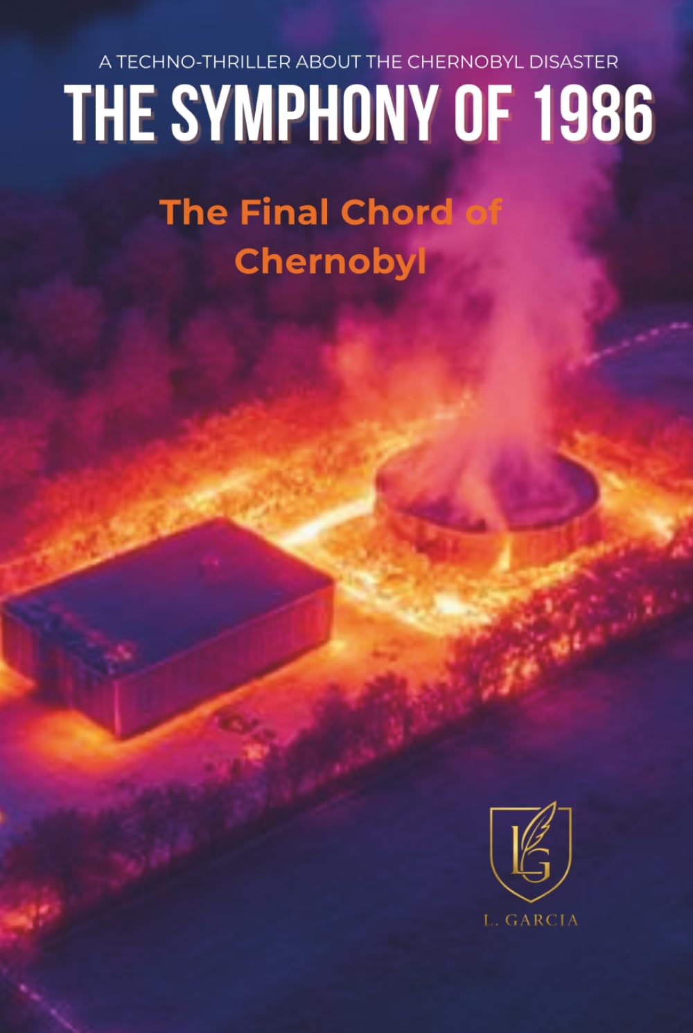 The Symphony of 1986: The Final Chord of Chernobyl
