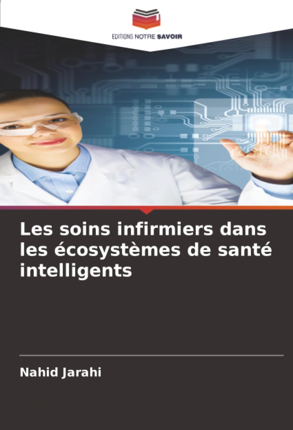 Les soins infirmiers dans les écosystèmes de santé intelligents