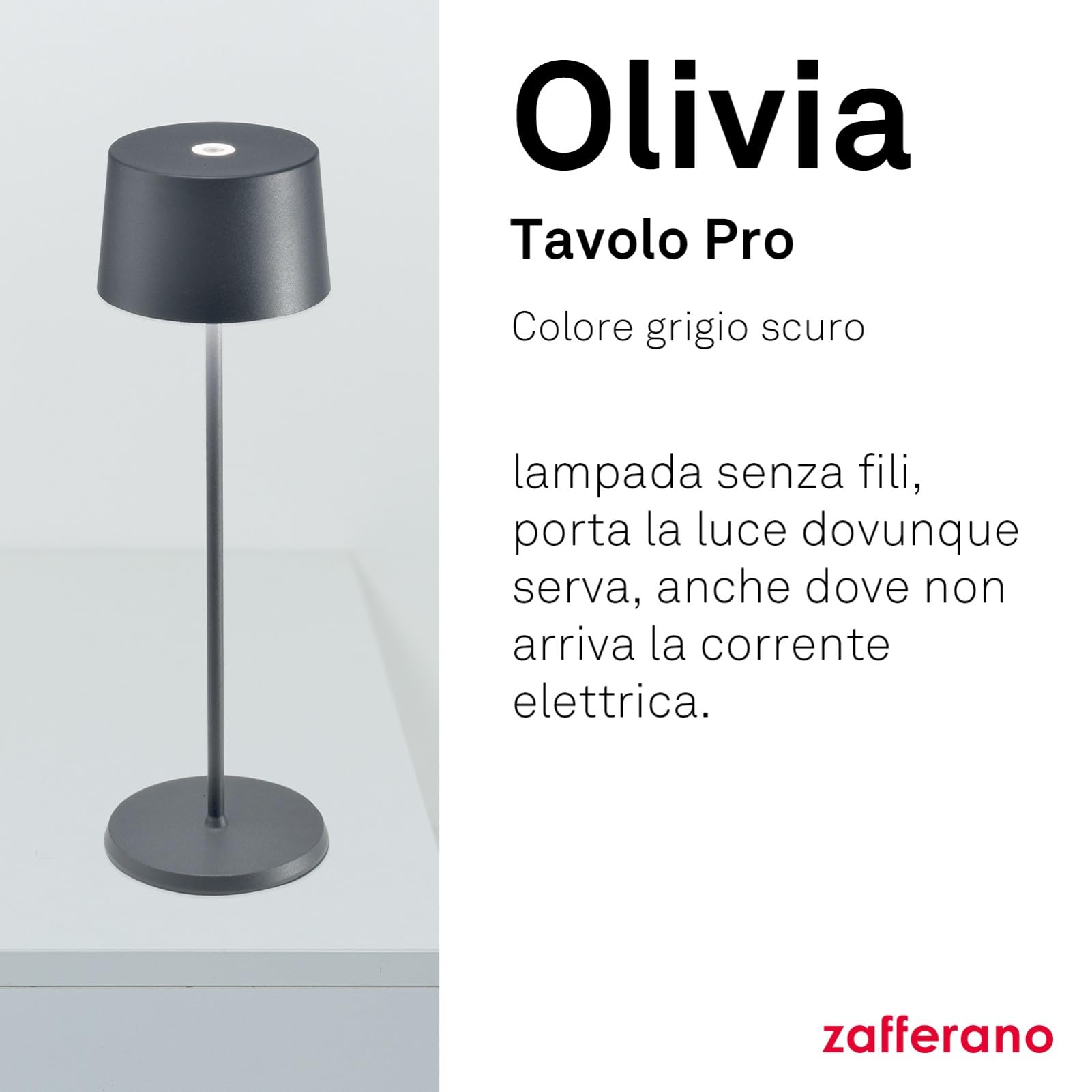 Zafferano Lampada Olivia Pro, Lampada da Tavolo Ricaricabile e Senza Fili con Controllo Touch, Adatta per Salotto ed Esterni, Dimmer, 2700-3000 K, Altezza 35 cm, Colore Grigio Scuro