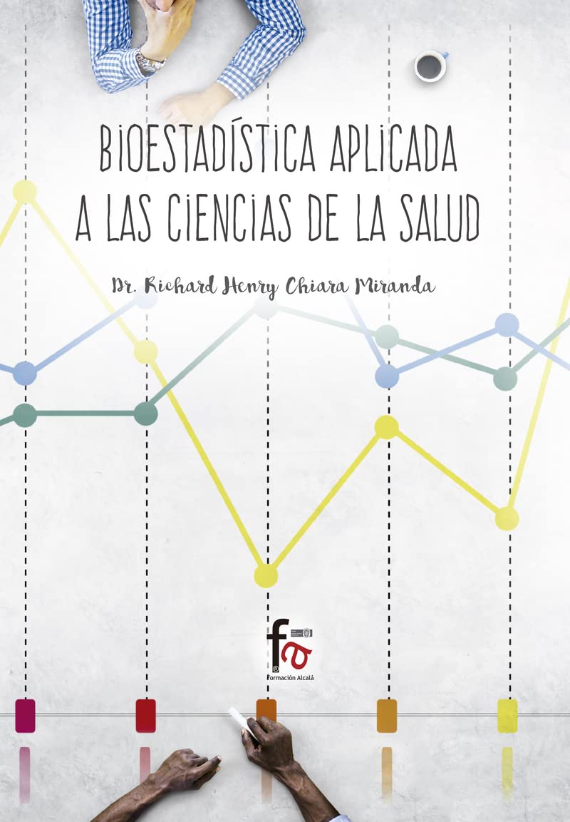 Bioestadística aplicada a las ciencias de la salud (CIENCIAS SANITARIAS)