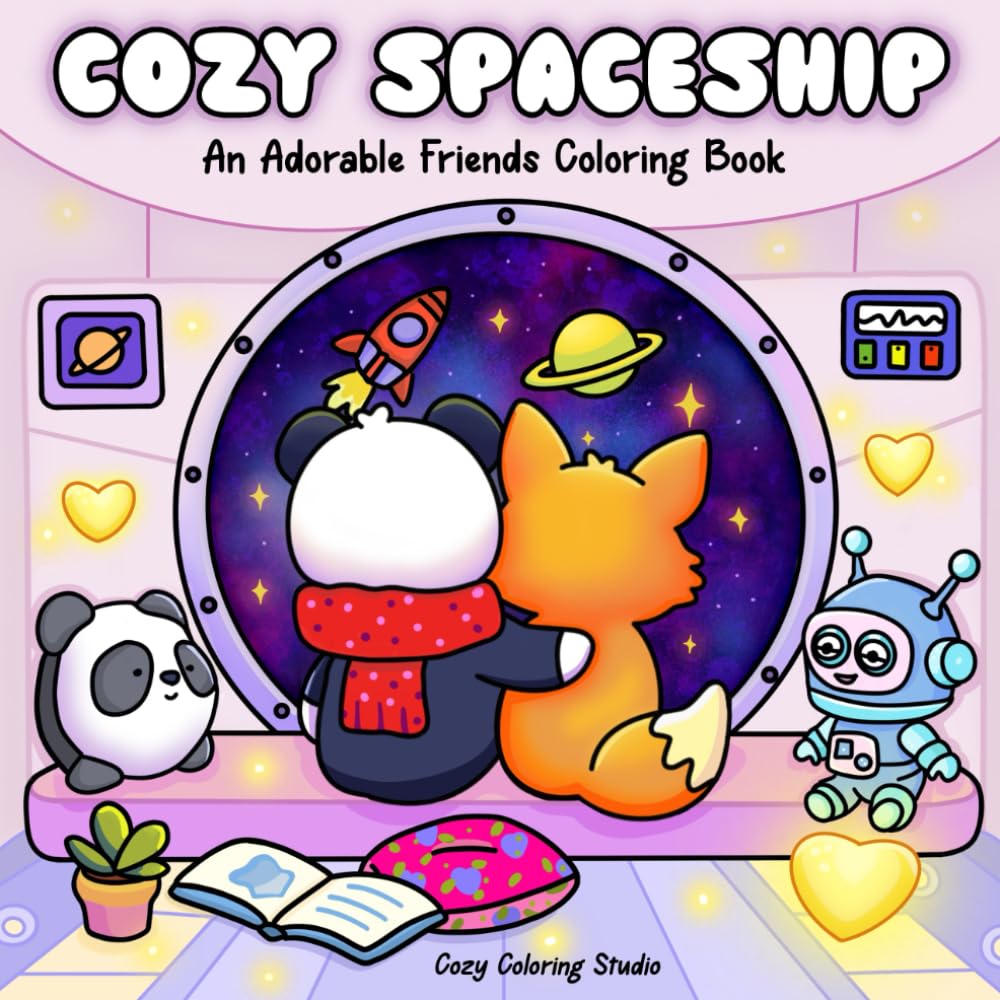 Cozy Spaceship: An Adorable Friends Coloring Book for Adults & Teens Featuring Cute Everyday Moments and Peaceful Space Adventure
