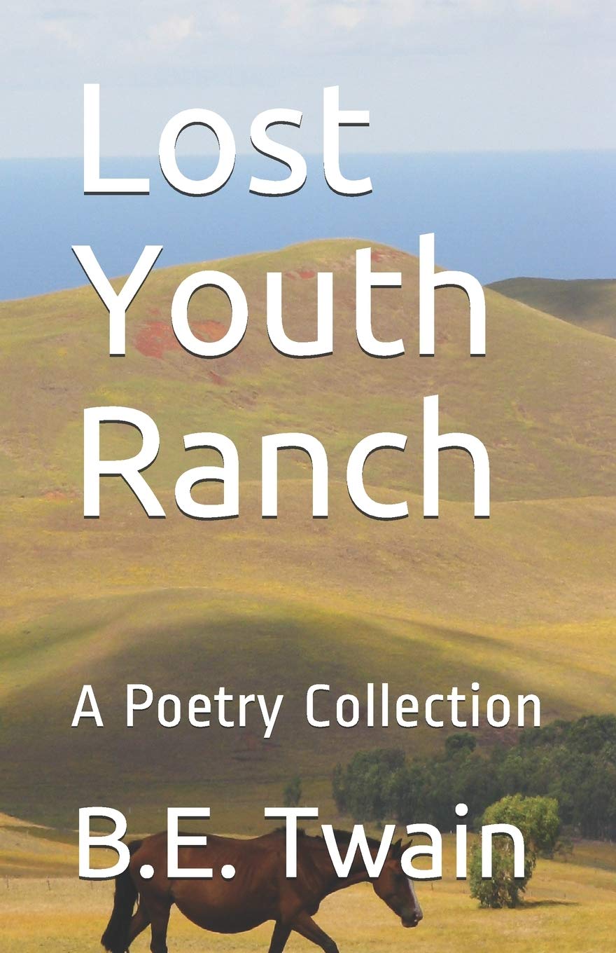 Lost Youth Ranch: A Poetry Collection