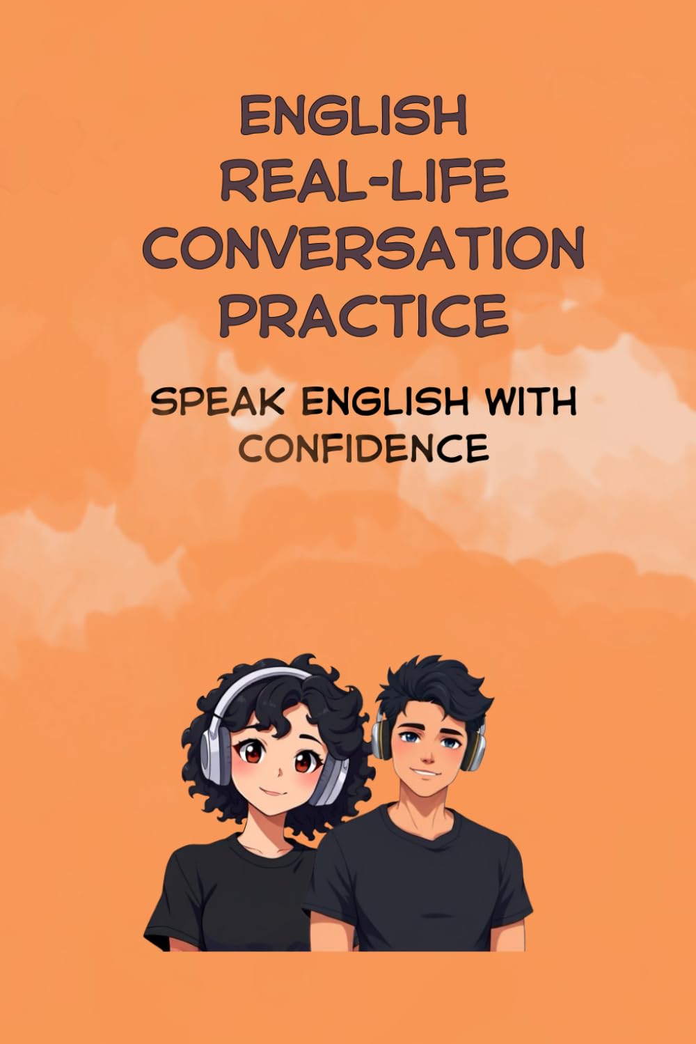 Speak English with Confidence: Real-Life Conversation Practice for Kids, Teens & Beginners | Daily English Dialogues with Mike and Mily
