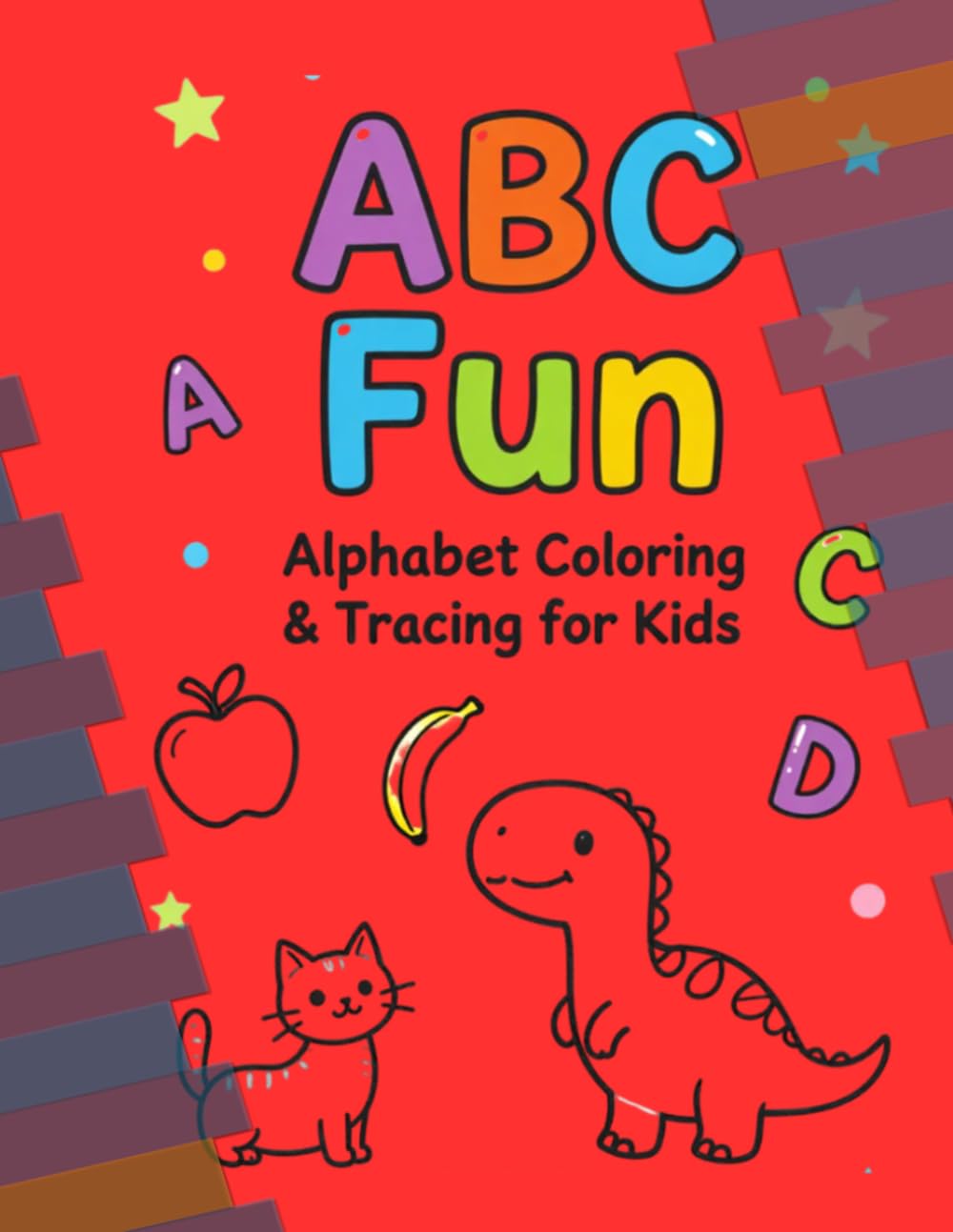 ABC Fun - Alphabet Coloring & Tracing for Kids: Learn Letters A to Z with Fun Drawings and Tracing Activities