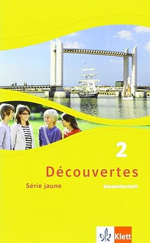 Découvertes 2. Série jaune: Vokabellernheft 2. Lernjahr (Découvertes. Série jaune (ab Klasse 6). Ausgabe ab 2012)