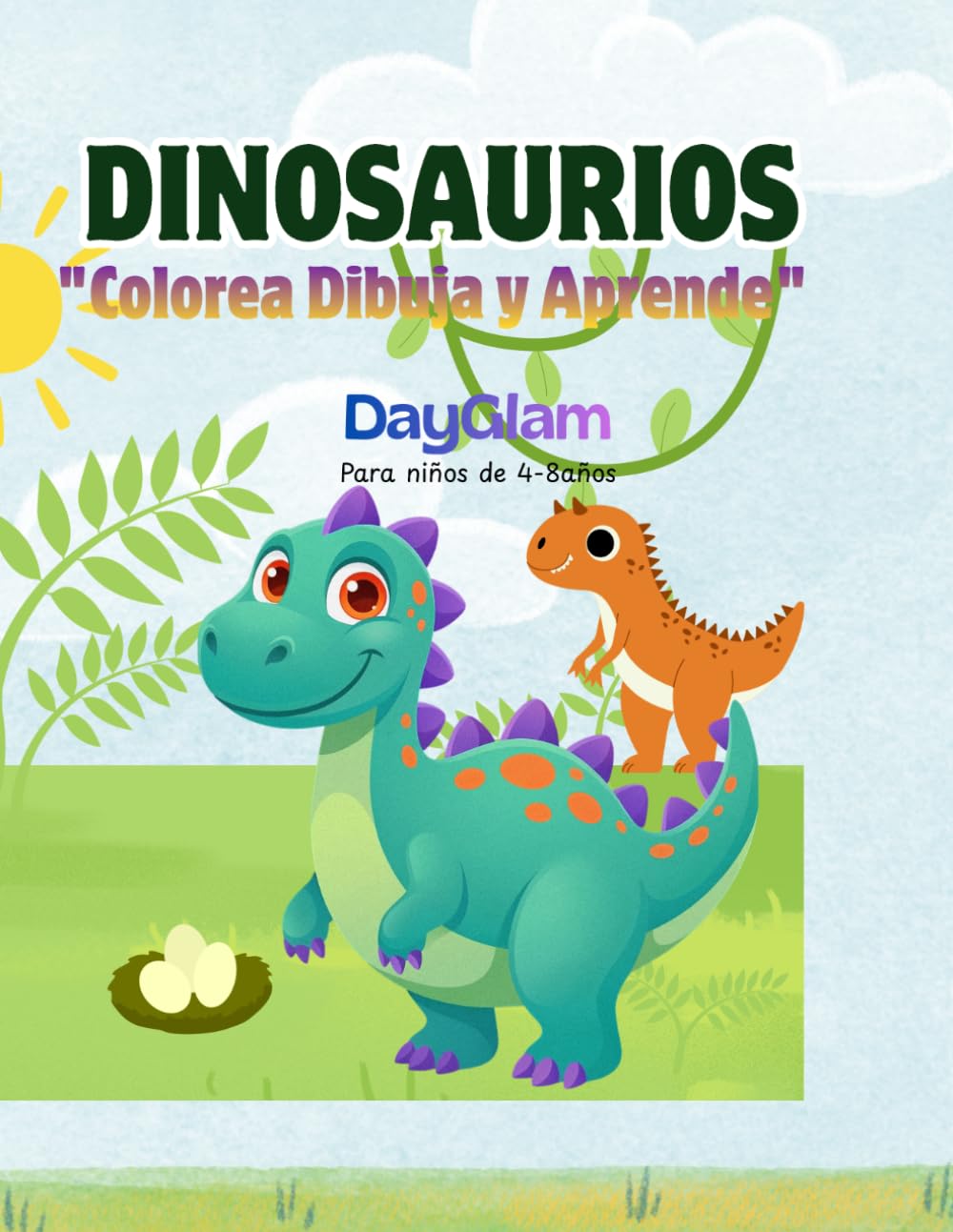 Dinosaurios Bebés: "Dinosaurios Increibles:Colorea ,Dibuja y Aprende "