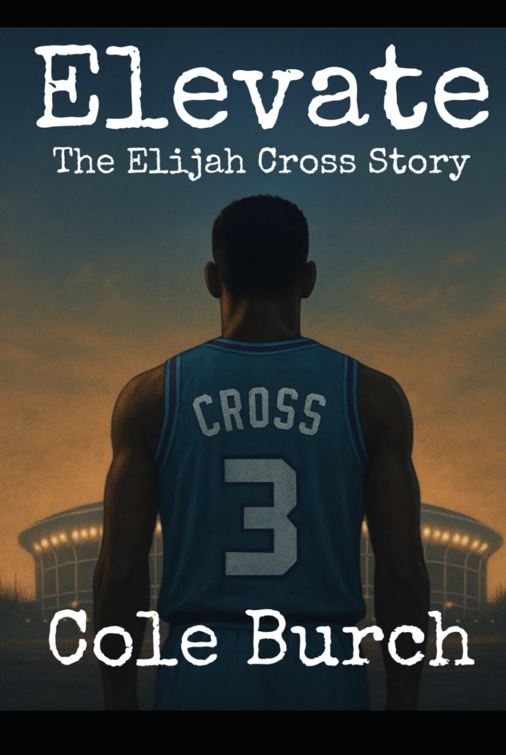 Elevate: The Elijah Cross Story