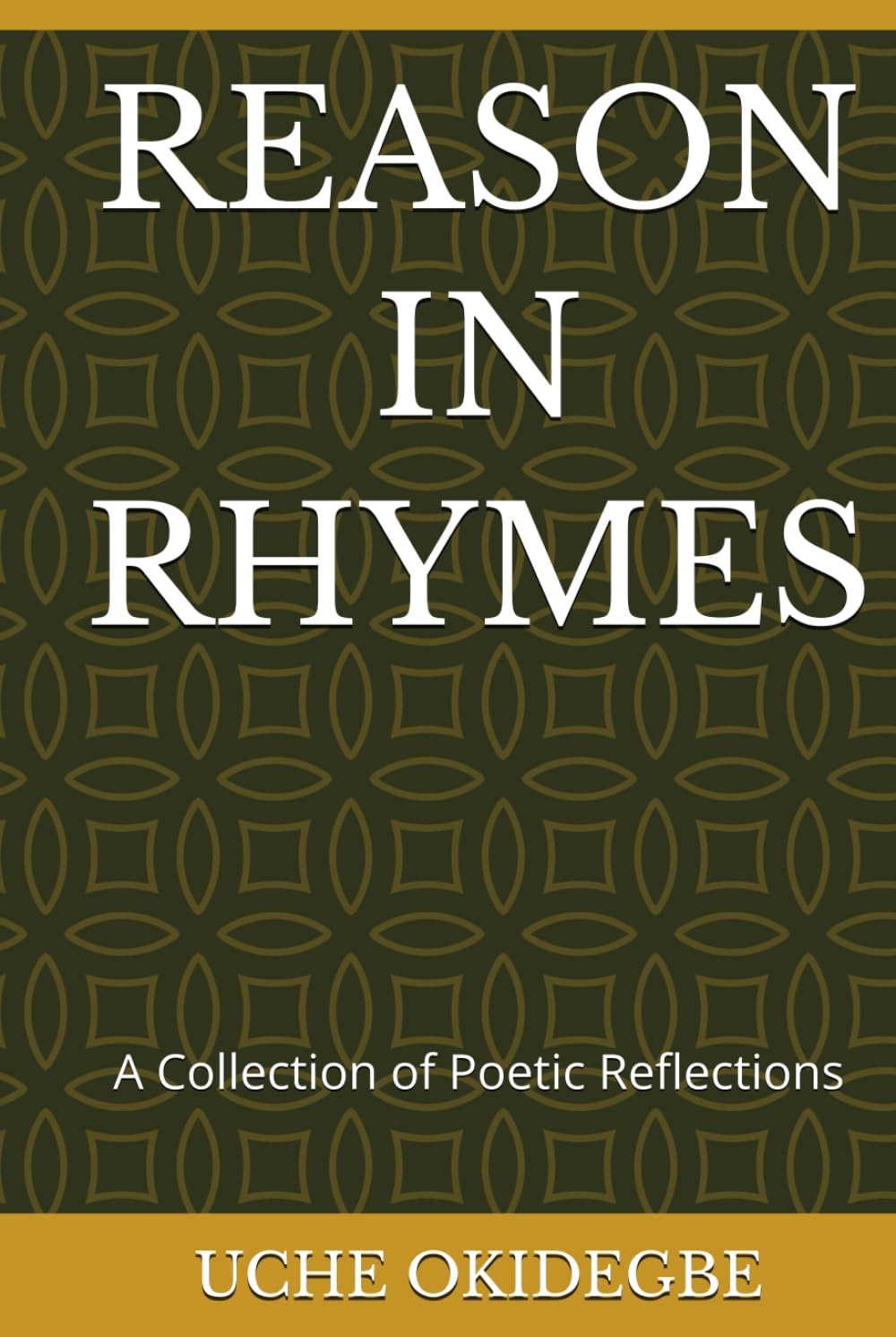 REASON IN RHYMES: A Collection of Poetic Reflections
