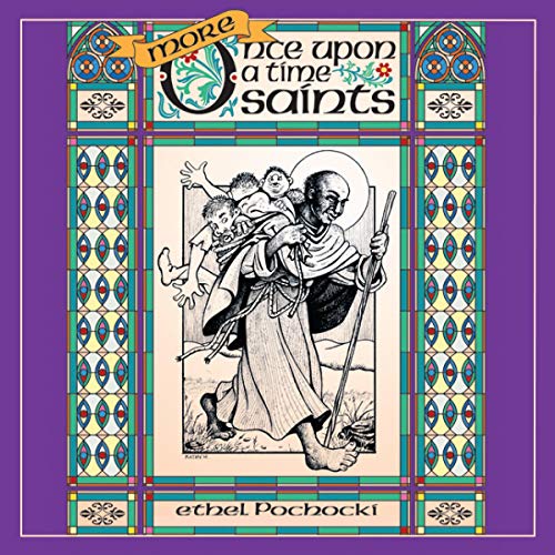 More Once upon a Time Saints by Ethel Pochocki episode artwork