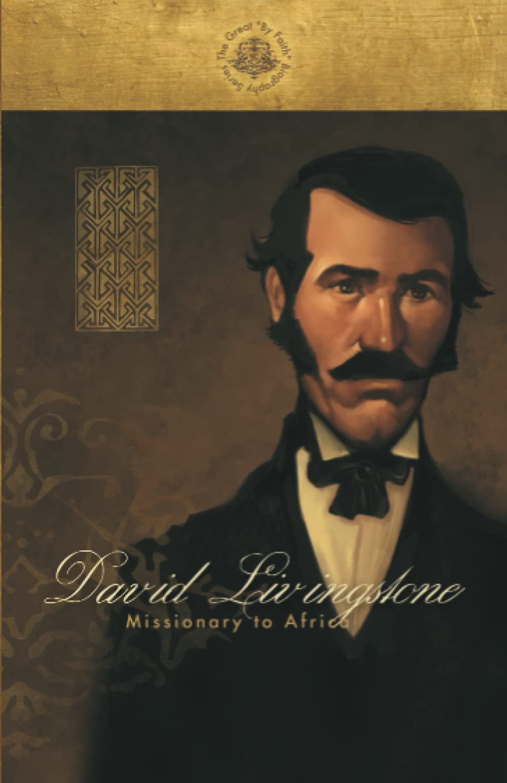 David Livingstone: Missionary to Africa (By Faith Biography Series)