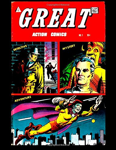 Great Action Comics #1: Golden Age Detective Mystery Comic