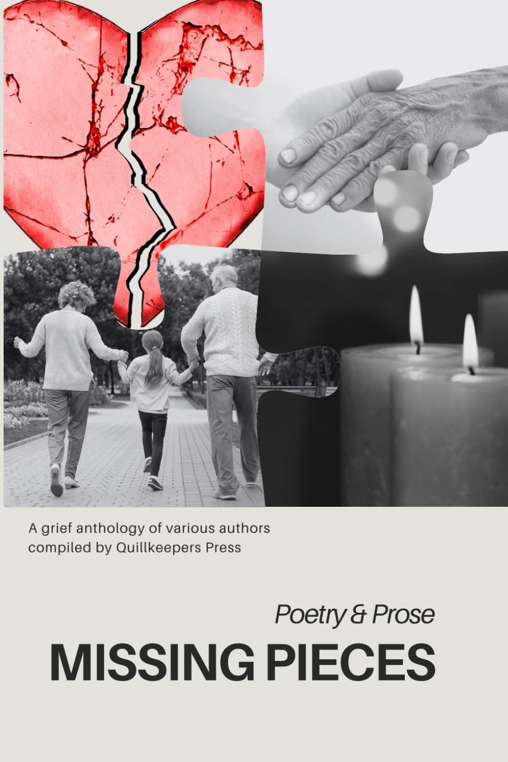 Missing Pieces: Poetry & Prose