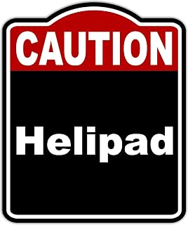 Helipad Caution Red Black Aluminum Composite Sign 8.5 x 10 inches