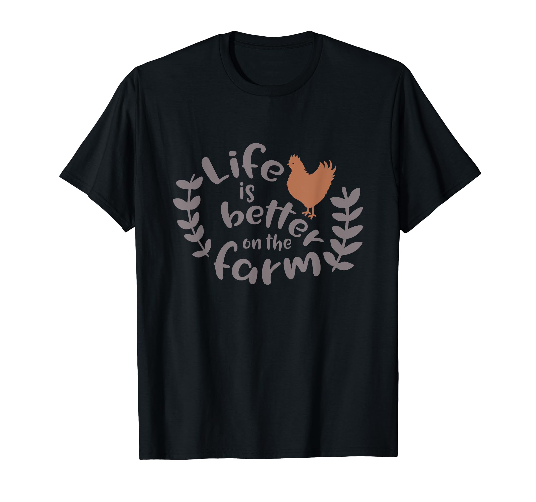 Better On The Farm Inspired GiftsLife Is Better On The Farm T-Shirt