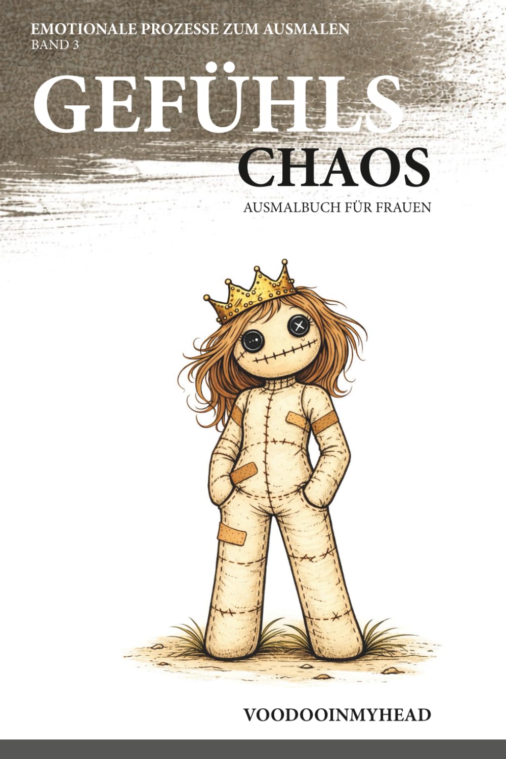 Gefühlschaos: Malbuch zur Verarbeitung von Trennung und emotionalen Rückfällen (Zurück zu Dir - Selbstfindung)