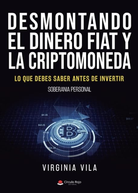 Portada de Desmontando el dinero fiat y la criptomoneda