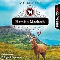 Hamish Macbeth hat ein Date mit dem Tod Hörbuch