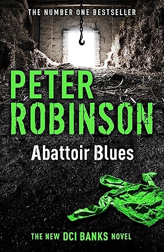 Abattoir Blues: The 22nd DCI Banks Mystery