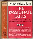 Hardcover The Passionate Exiles: Madame De Stael and Madame Recamier Book
