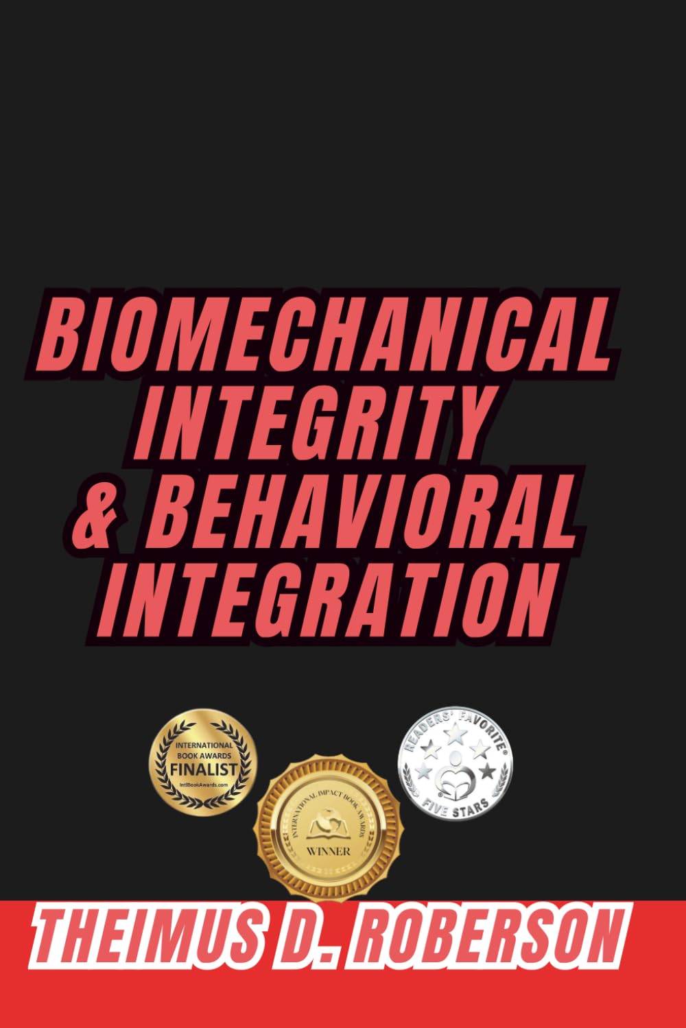 Biomechanical Integrity & Behavioral Integration: A Kinesiology Framework for Physical Standards, Movement Precision, and Neurophysiological Recovery (Kinematic Chain Integrity (KCI))