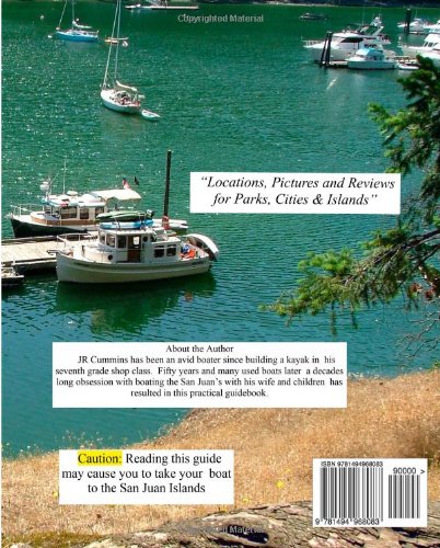 San Juan Islands Cruise Guide: Boater\'s Handbook for Cruising the Islands and Surrounding area