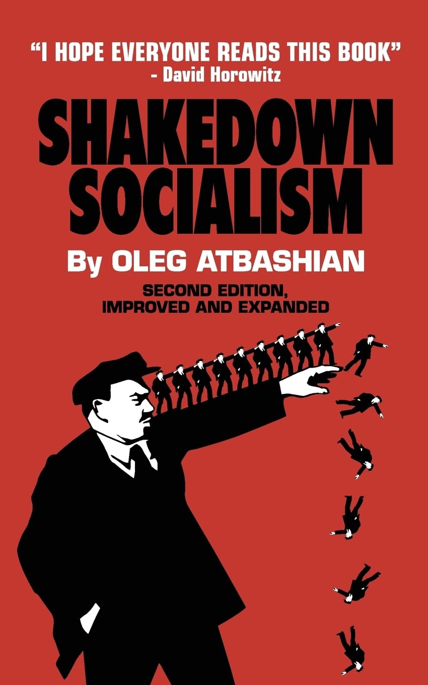 Shakedown Socialism: Unions, Pitchforks, Collective Greed, the Fallacy of Economic Equality, and other Optical Illusions of "Redistributive Justice"