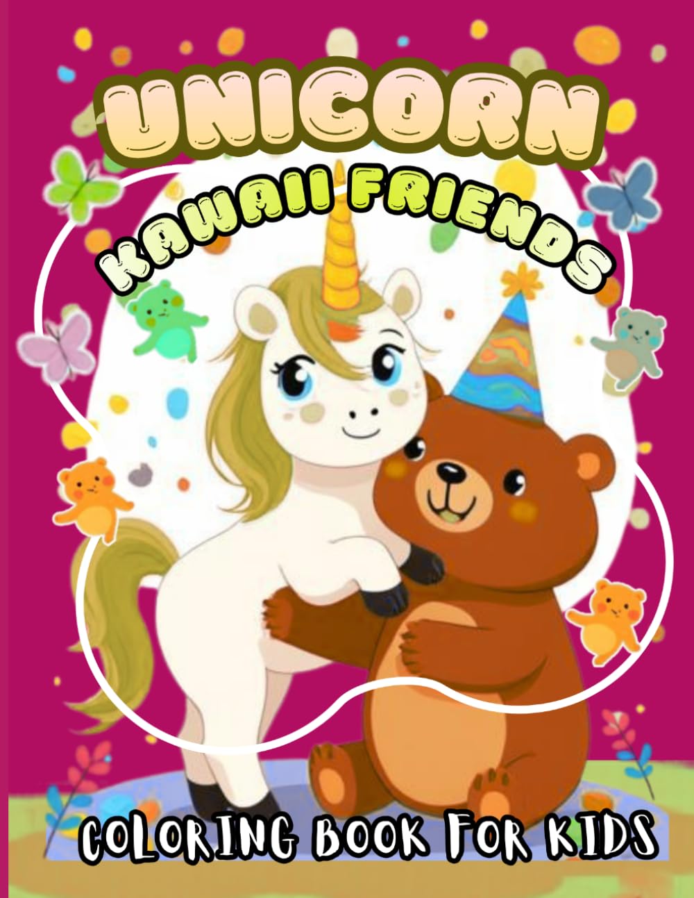 Unicorn & Kawaii Friends Coloring Book for kids: Easy & Fun Coloring Pages filled with magical unicorn & Kawaii world of animals with Happy moments, joy & Friendship