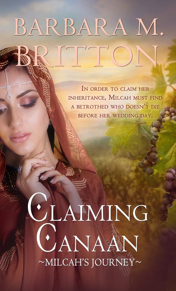 Claiming Canaan: Milcah's Journey (Tribes of Israel)
